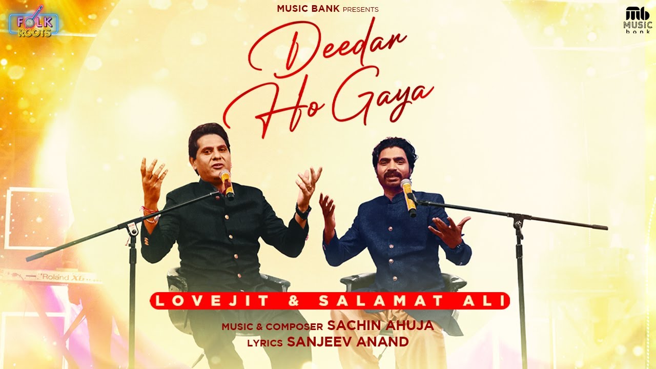 Deedar Ho Gaya  Lovejit  Salamat Ali  Sachin Ahuja  Latest Punjabi Song 2024