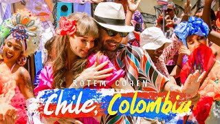 Video thumbnail of "רותם כהן – צ׳ילה קולומביה | Rotem Cohen – Chile colombia"