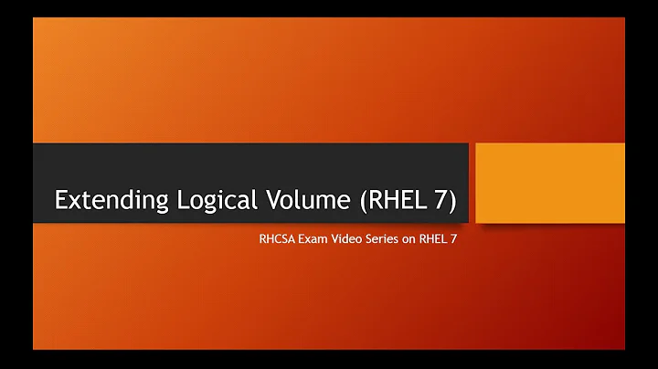 Extending Logical Volume (RHEL7)