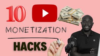 How To Get Monetized On YouTube Fast - 10 Hacks for Quick Approval