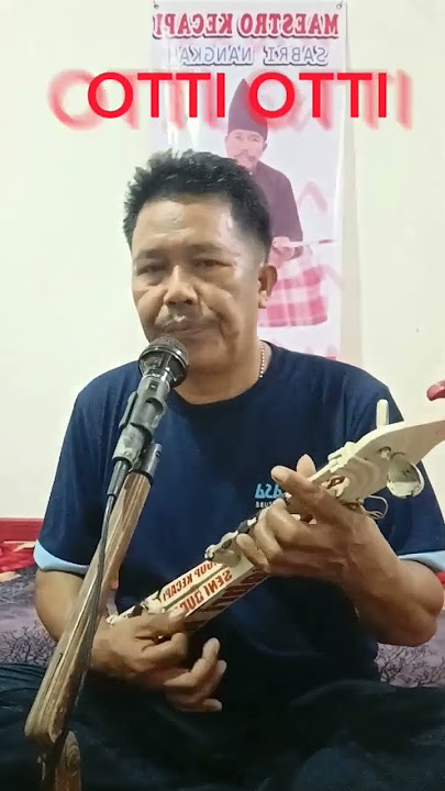 OTTI-OTTI #kecapi #bugis