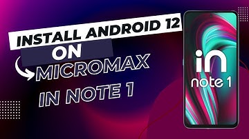 How to Install Arrow OS Android 12 Custom ROM on Micromax IN Note 1