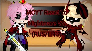 : MCYT React To Nightmare VS (RUS/ENG)