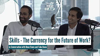 Skills - The Currency for the Future of Work? - WISE On Air