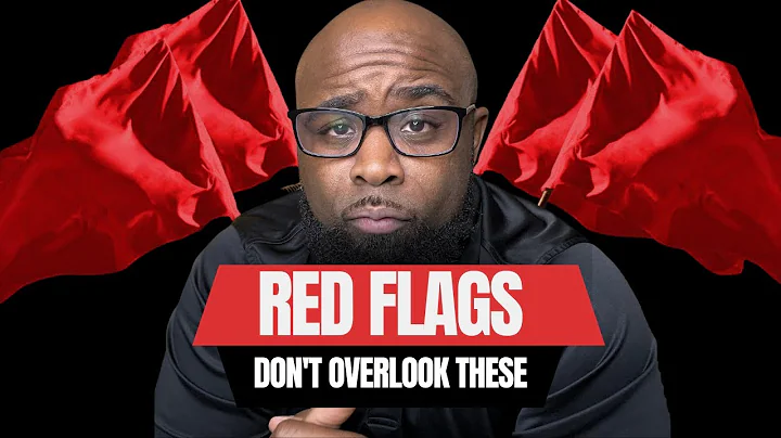 5 RED FLAGS  MOST PEOPLE OVERLOOK.