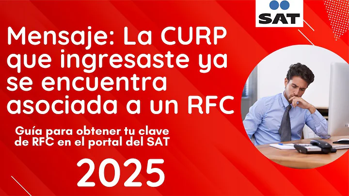 📌The CURP you entered is already associated with an RFC (Registered Citizenship and Immigration C...