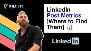 LinkedIn Post Metrics [Where to Find Them]