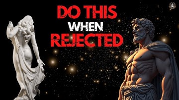 REVERSE PSYCHOLOGY | 07 LESSONS on how to use REJECTION to your favor |STOICISM