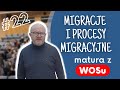 Migracje i procesy migracyjne - WOS w Pigułce #22