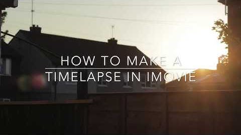 iMovie Timelapse tutorial
