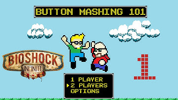 Button Mashing 101 Let