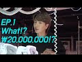 [ENG/CN/JPN][ep.1] What!? ₩20,000,000!?