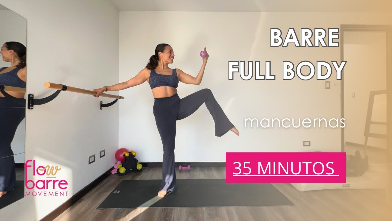 Clase de barre para activar cuerpo completo | 35 minutos de bajo impacto 