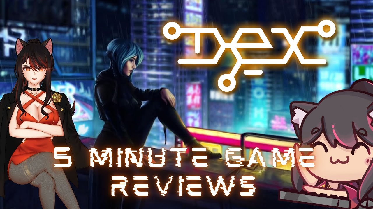 Dex | 5 Minute Game Reviews