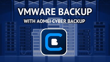 How to Backup VMware Virtual Machines with AOMEI Cyber Backup