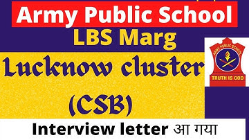 APS LBS Lucknow cluster ( all school) का interview letter आ गया |