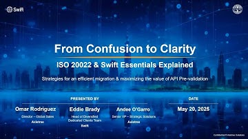 From Confusion to Clarity: ISO 20022 & SWIFT Essentials Explained