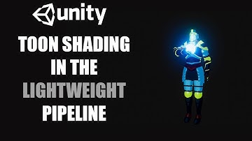 Unity3D - Toon Shading in the LightWeight Renderer Pipeline
