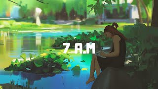 7 A.M Study Session 📚✏ [lofi hip hop/chill beats]