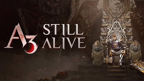 A3: Still Alive - Global launch date trailer