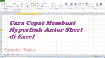 Cara Cepat Membuat Hyperlink Antar Sheet di Excel // Tips dan Trik Excel