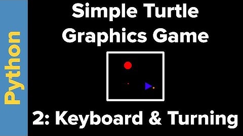 Simple Python Turtle Graphics Game (Part 2)