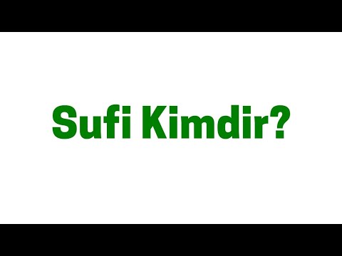 Sufi Kimdir? Sufi Nedir Kime Denir?