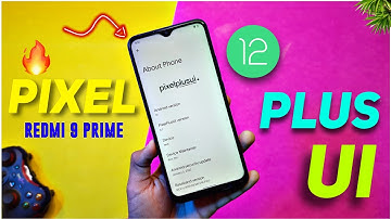 Pixel Plus Ui Android 12 Custom Rom For Redmi 9 Prime | Smooth & Best Rom 🔥