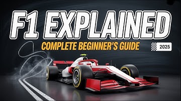 Formula 1 Explained: Complete Beginner