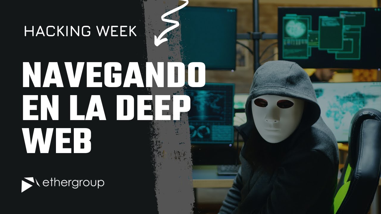 Navegando En La Deep Web Ethergroup Youtube