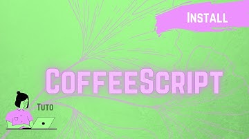 How to Install CoffeeScript on Ubuntu
