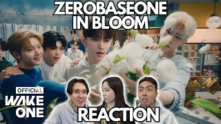 OUR FIRST TIME WATCHING ZEROBASEONE!! | ZEROBASEONE (제로베이스원) 'In Bloom' MV + DANCE PRACTICE REACTION