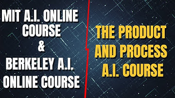 ARTIFICIAL INTELLIGENCE Course EXPLAINED - MIT vs Berkeley vs The Product and Process AI Course