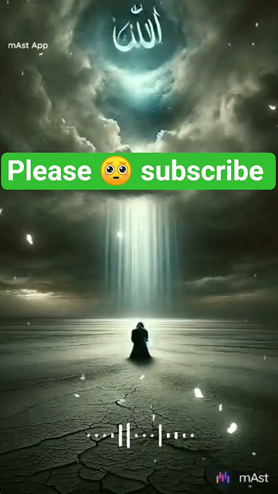 please 🥺 subscribe 😇#allah🕋 #islam💚 #muhammad 🥳#islamic😱 video ♥️ #viral video 👇
