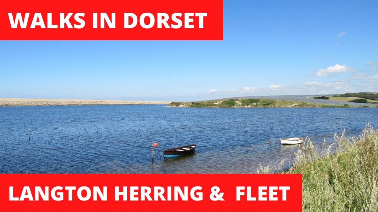 WALKS IN DORSET at LANGTON HERRING (THE DOUBLY THANKFUL VILLAGE) , EAST FLEET & CHESIL BEACH (4K