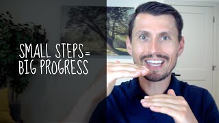 Small Steps = Big Progress, for your Loved One with a Developmental Disability