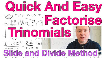Factorising Trinomials - QUICK alternative method - Slide and Divide - National 5 Maths