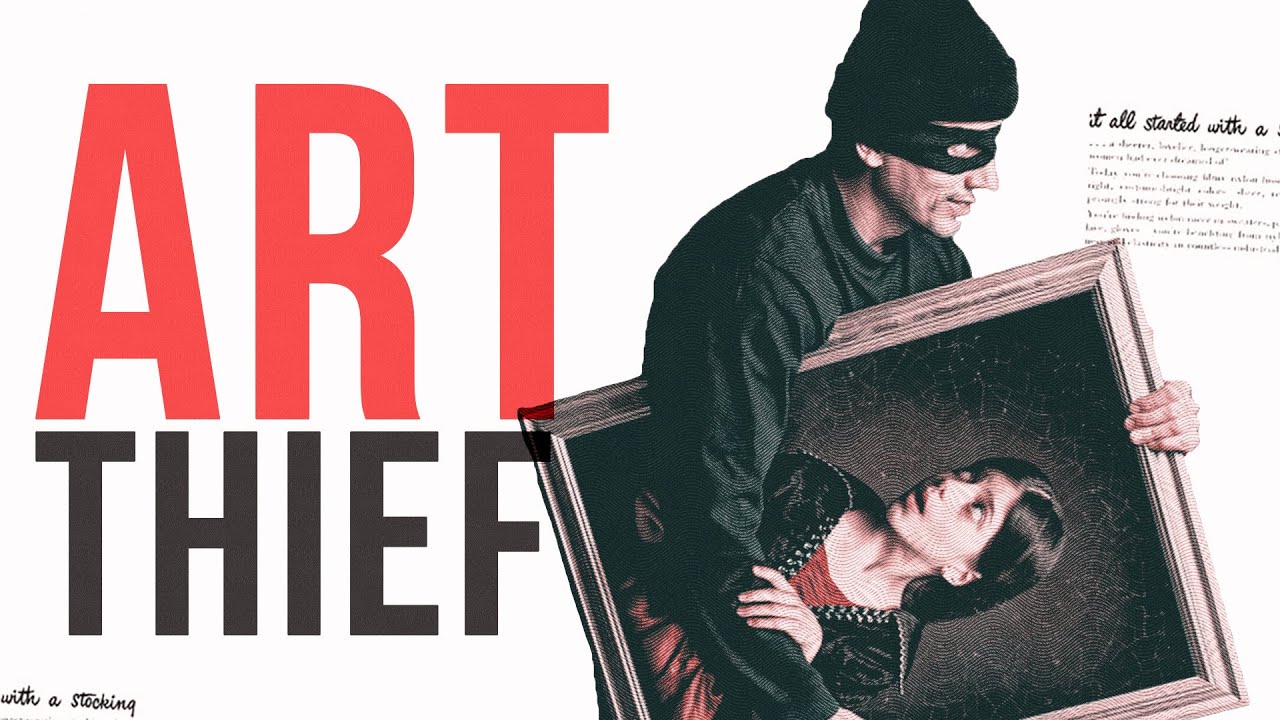 Stealing Fine Art: The REAL Way to Make Money Fast