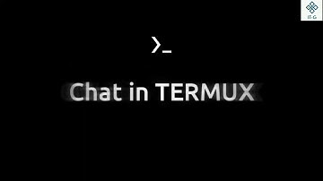 Using Netcat to chat in Termux