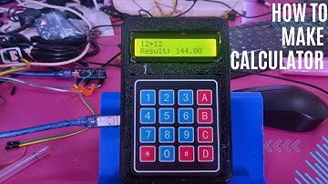 how to make calculator using Arduino | Arduino uno calculator using 4×4 keypad and lcd | science