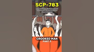 scp 783 crooked man part 3 #scp #scpfoundation #scproject #fyp #foryou #shorts #viral