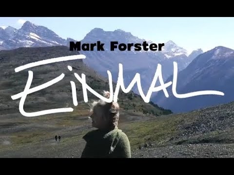 Mark Forster - Einmal (Neuer Song + Lyrics) Musik News