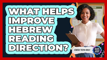 What Helps Improve Hebrew Reading Direction?