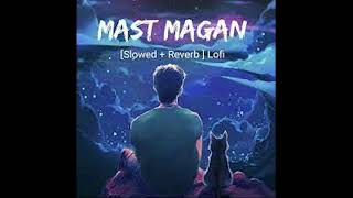 Mast Magan Full Video Song 2 States Arijit Singh Arjun Kapoor, Alia Bhatt