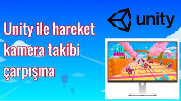 5. Unity Dersleri-2021: Unity ile objeleri hareket ettirme ve döndürme, kamera takibi ve çarpışma-3