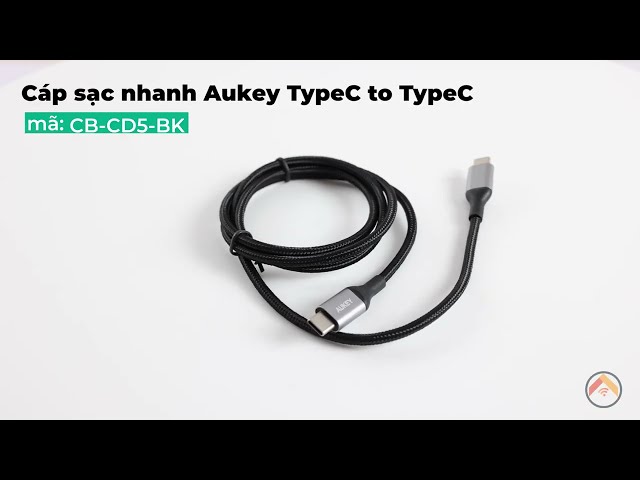 [#shortclip360 độ] Cáp sạc nhanh Aukey CB-CD5-BK Type C to Type C | Sạc được cho MacBook