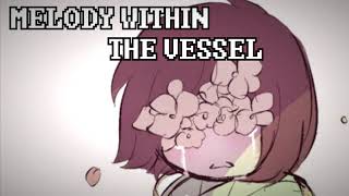 [Undertale AU] [Changetale (/Chara His Theme)] Melody Within the Vessel