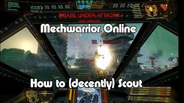 Mechwarrior Online: How to (decently) Scout