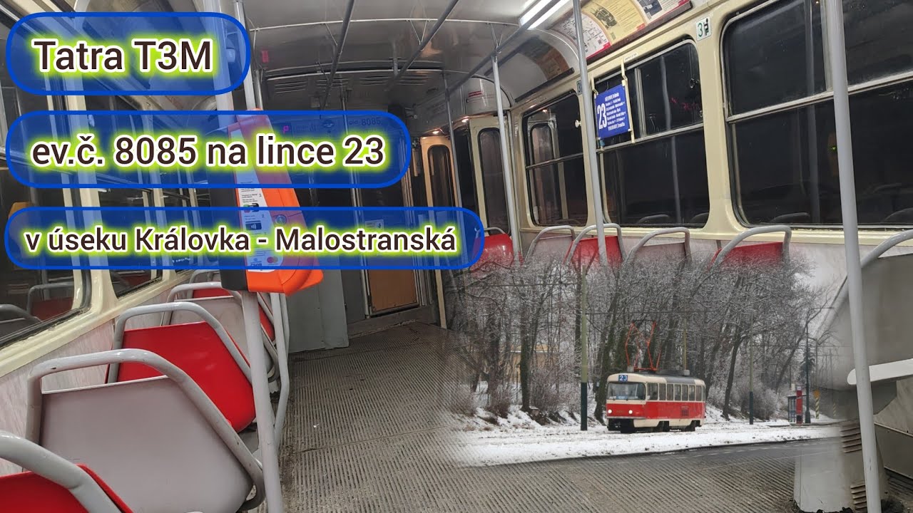 Tatra T3M #8085 • 23: Královka - Malostranská