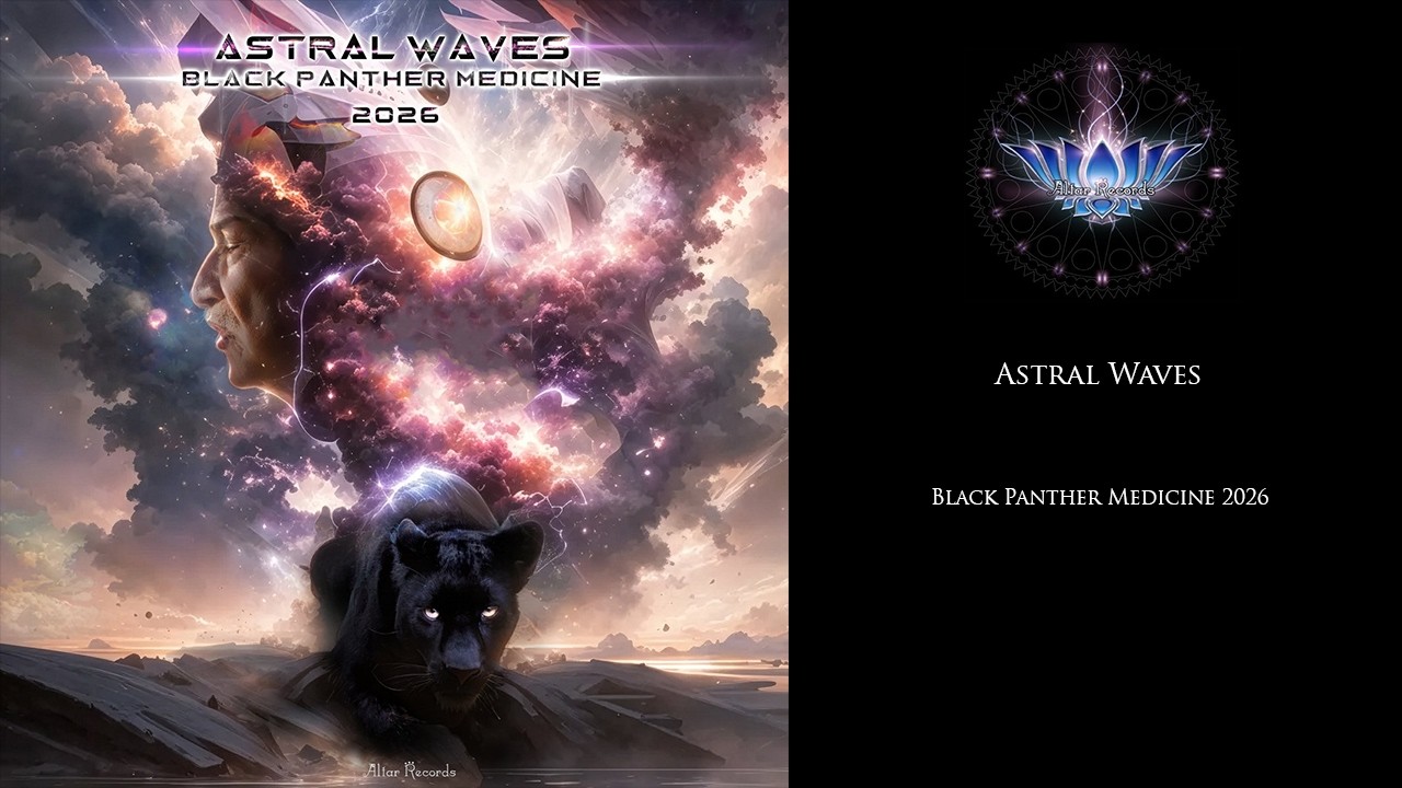 Astral Waves - Black Panther Medicine 2026